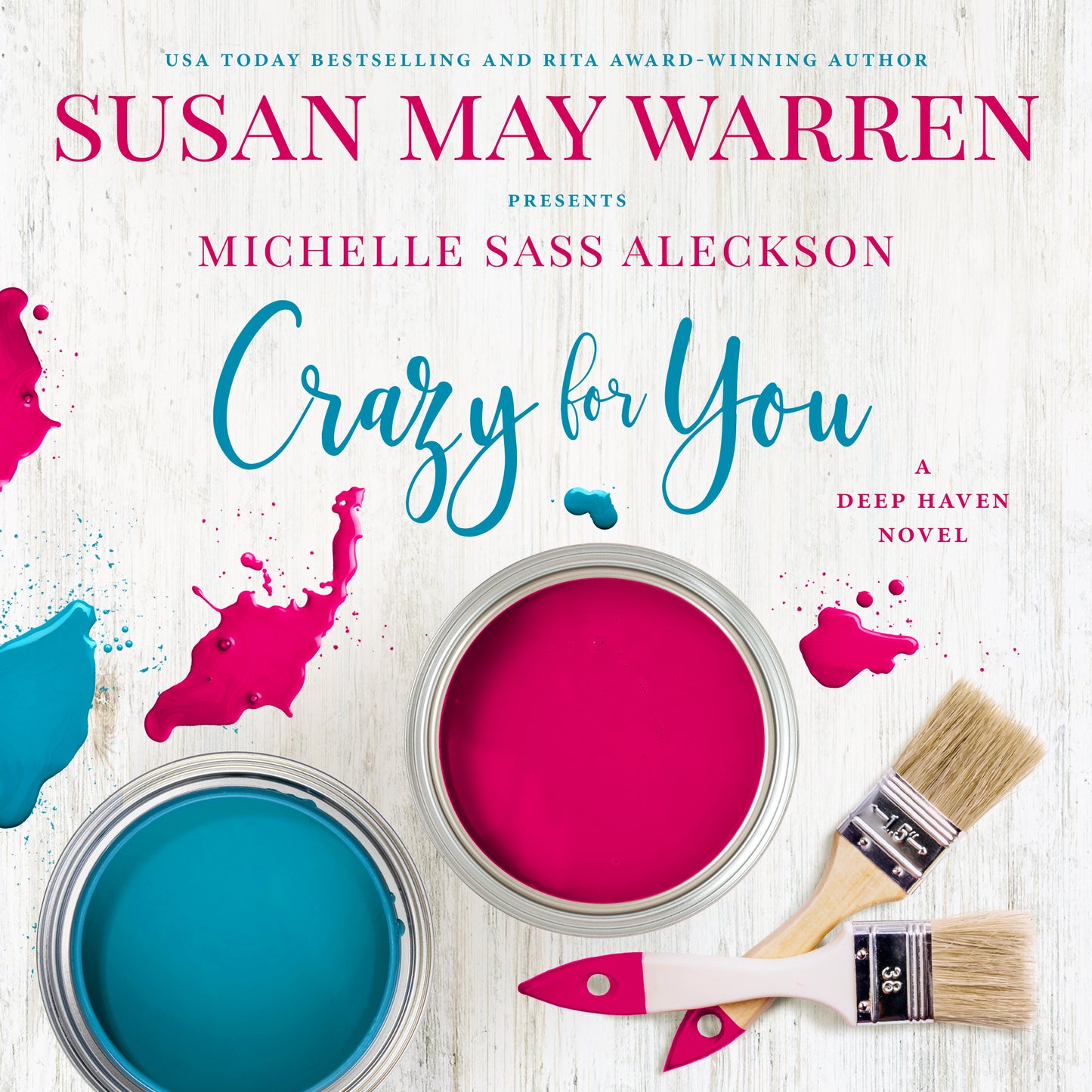 Crazy for You PAPERBACK (Deep Haven Book 3)