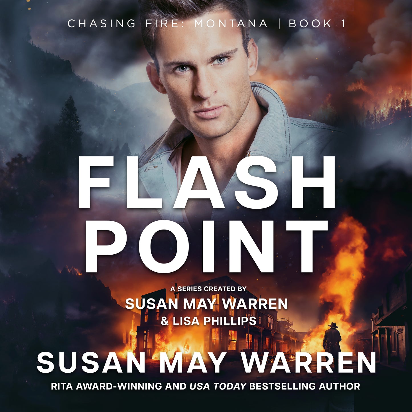 Flashpoint PAPERBACK (Chasing Fire: Montana Book 1)