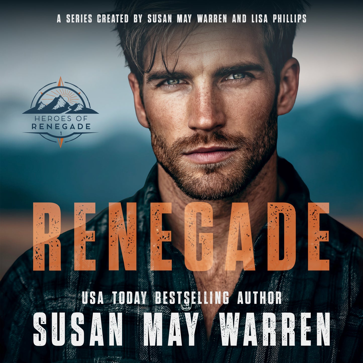 Renegade PAPERBACK (Heroes of Renegade - Book 1)