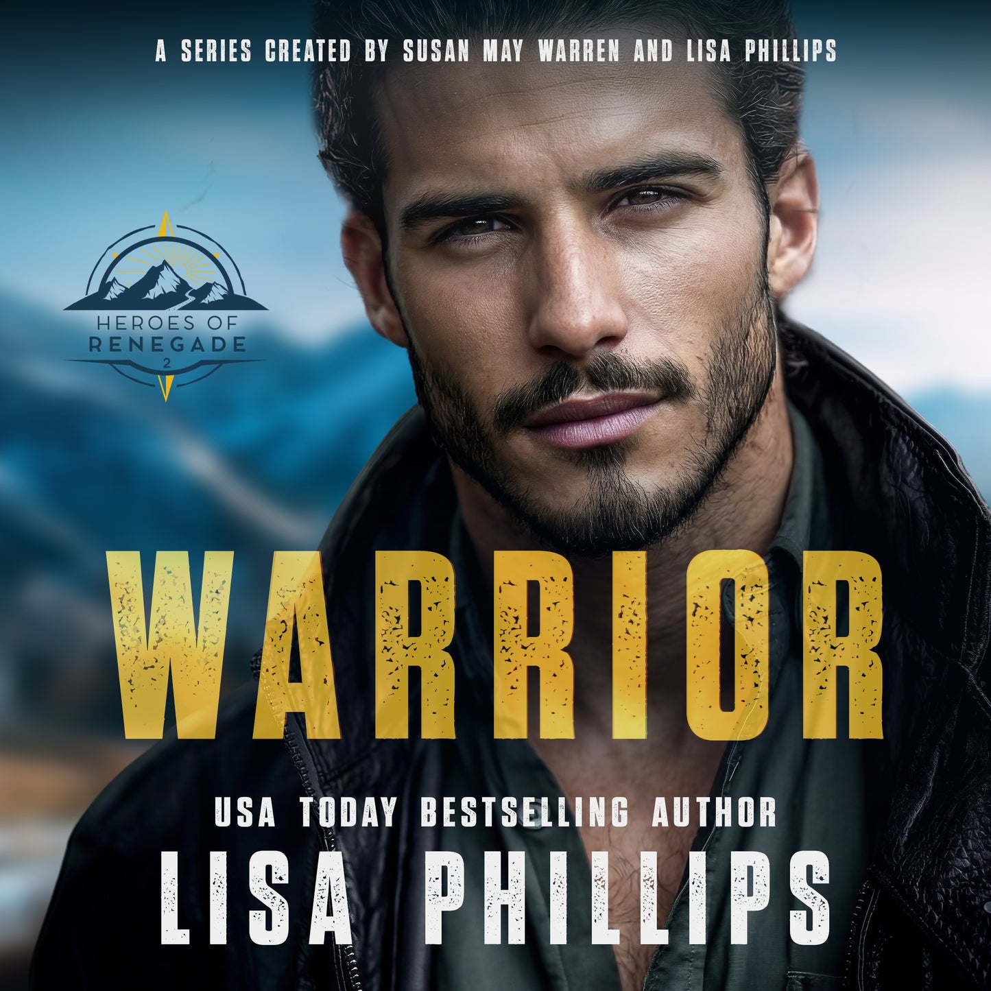 Warrior PAPERBACK (Heroes of Renegade - Book 2)