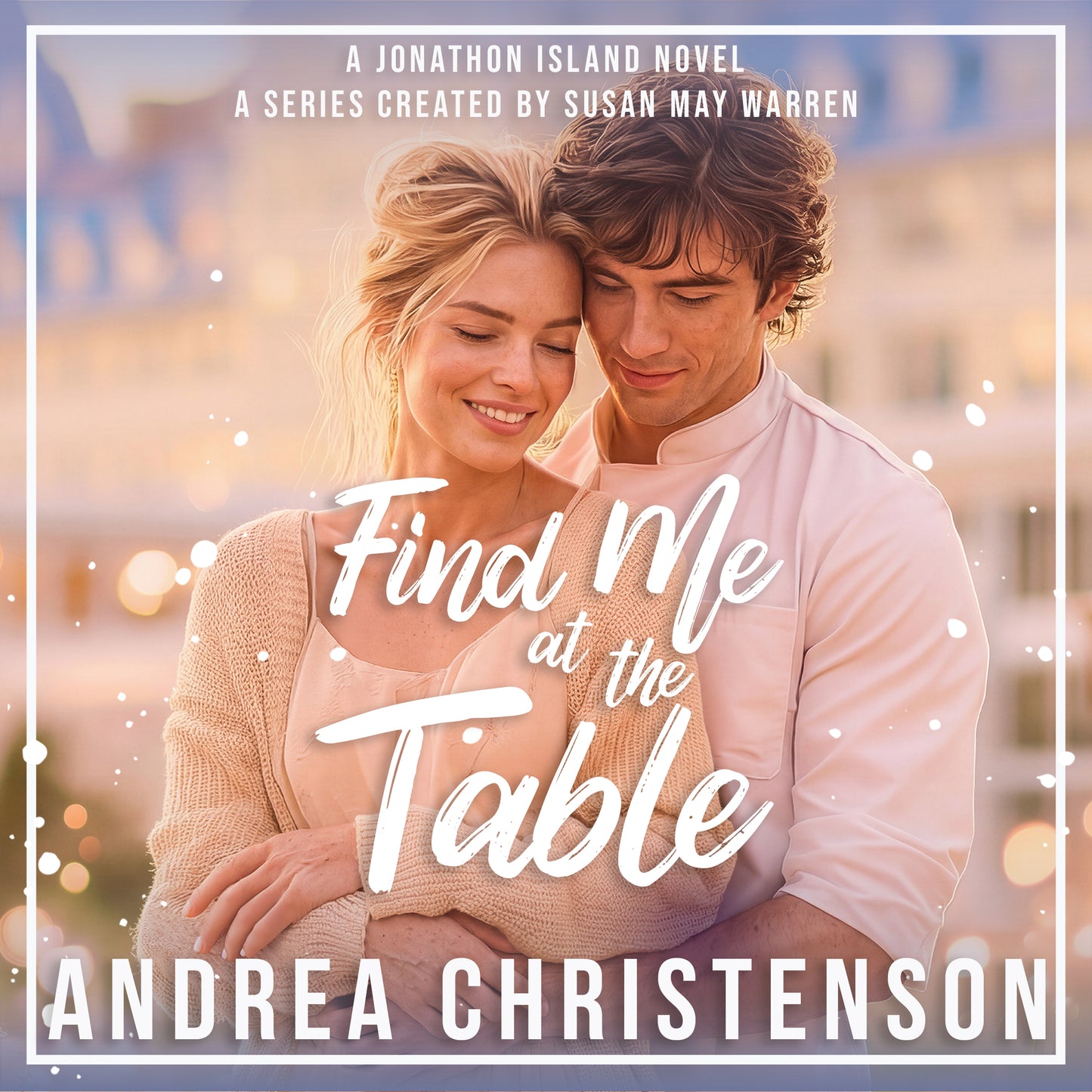Find Me at the Table (Jonathon Island - Season 2 - Book 3)