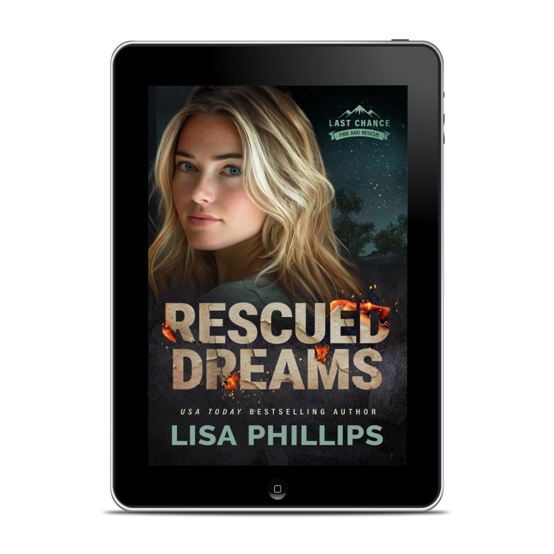 Rescued Dreams PAPERBACK (Last Chance County Fire and Rescue Book 8)