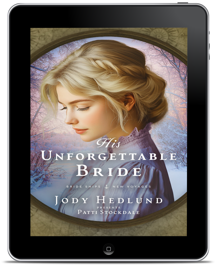 His Unforgettable Bride PAPERBACK (Bride Ships: New Voyages Book 4)