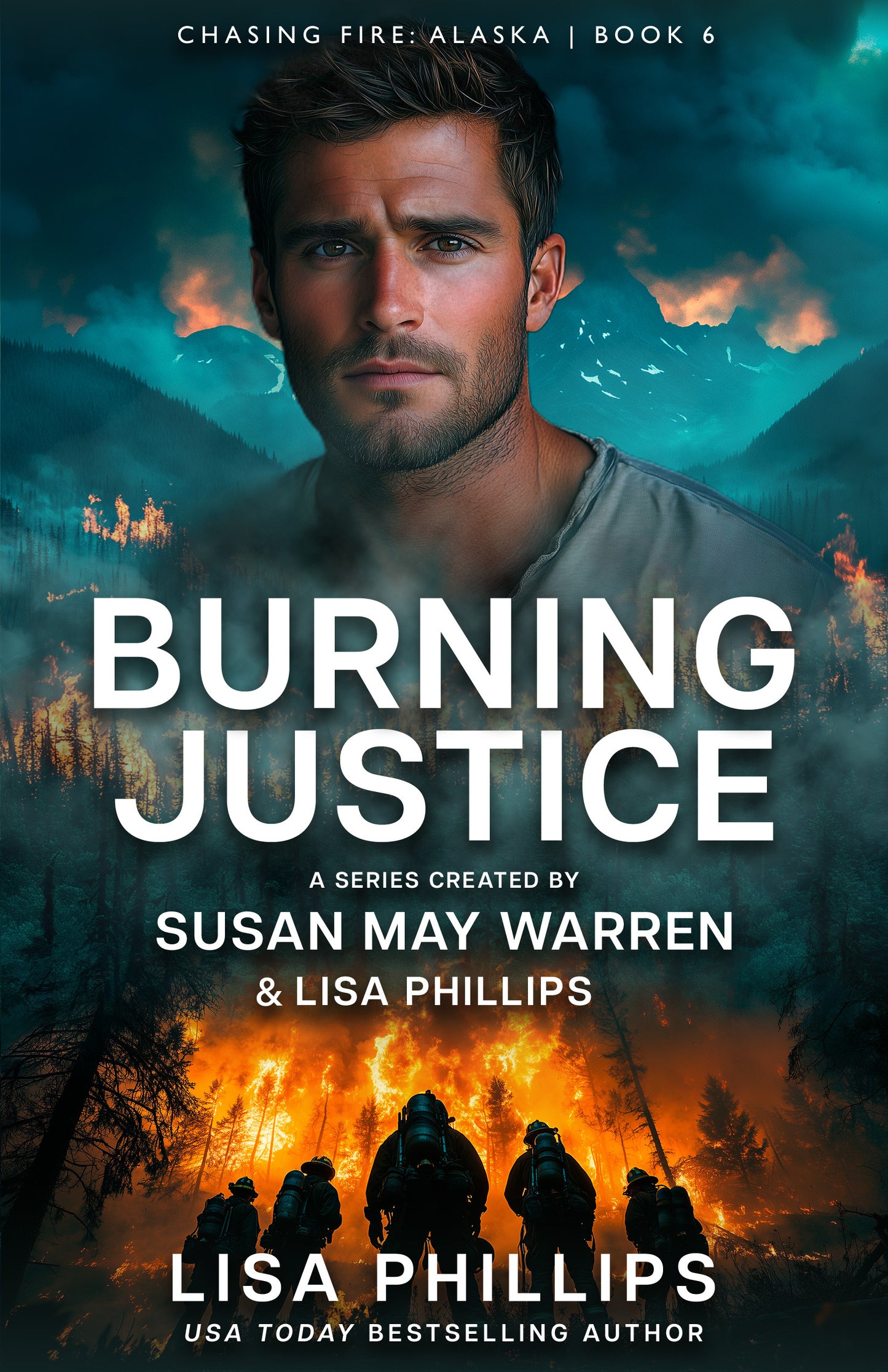 Burning Justice EBOOK (Chasing Fire: Alaska 6)