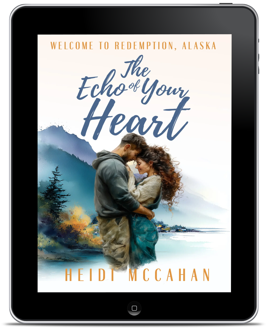 The Echo of Your Heart EBOOK (Welcome to Redemption, Alaska: Book 4)