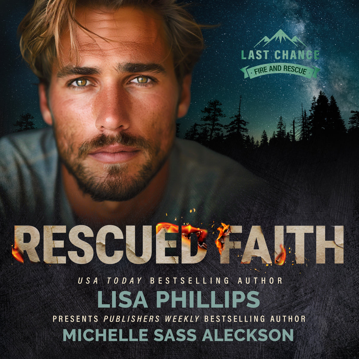 Rescued Faith PAPAERBACK (Last Chance County Fire and Rescue Book 6)