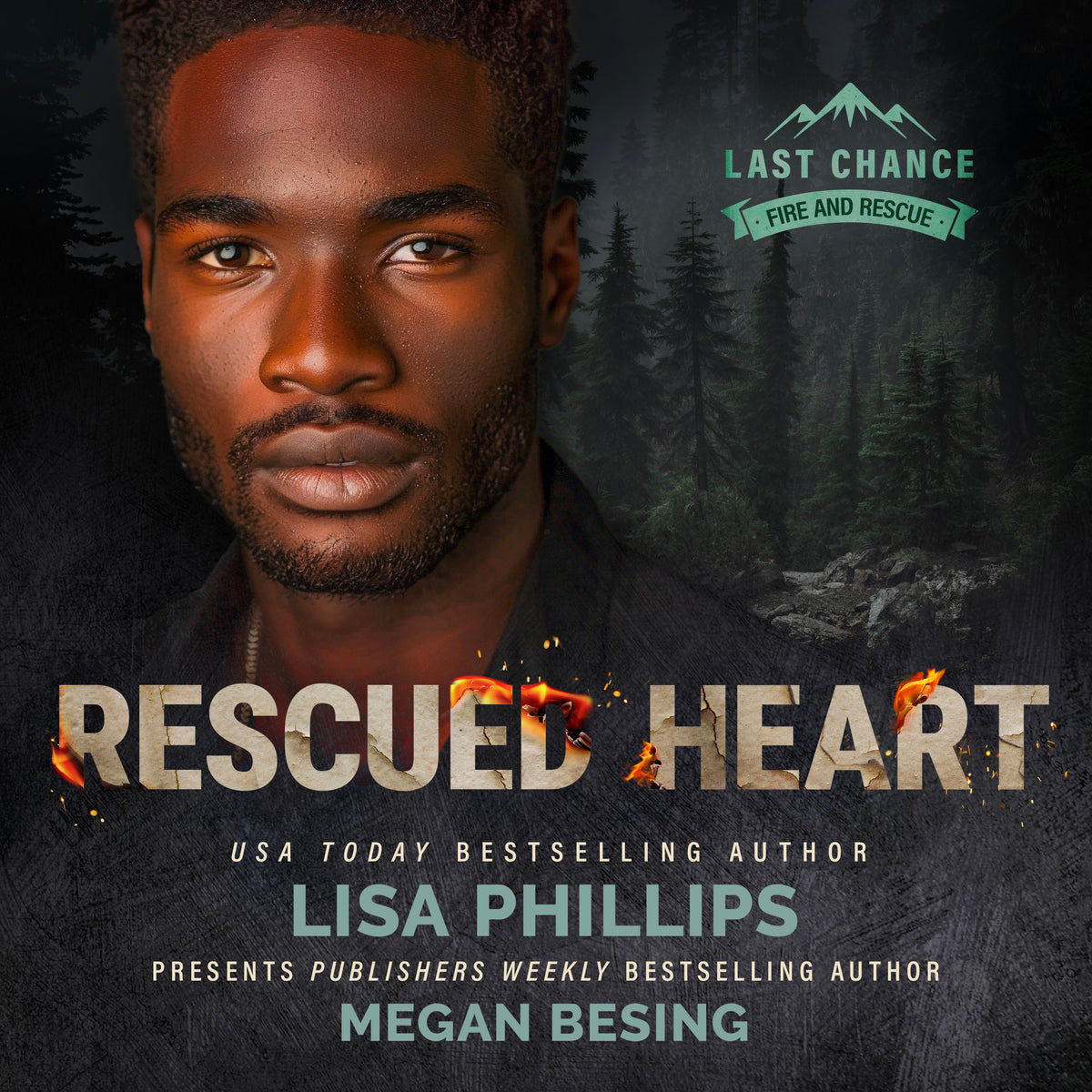 Rescued Heart PAPERBACK (Last Chance County Fire and Rescue Book 7)