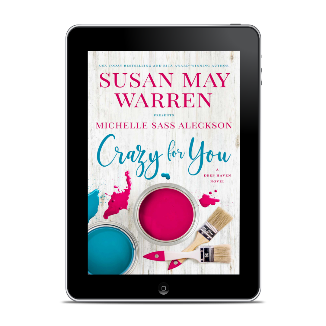 Crazy for You EBOOK (Deep Haven Book 3)