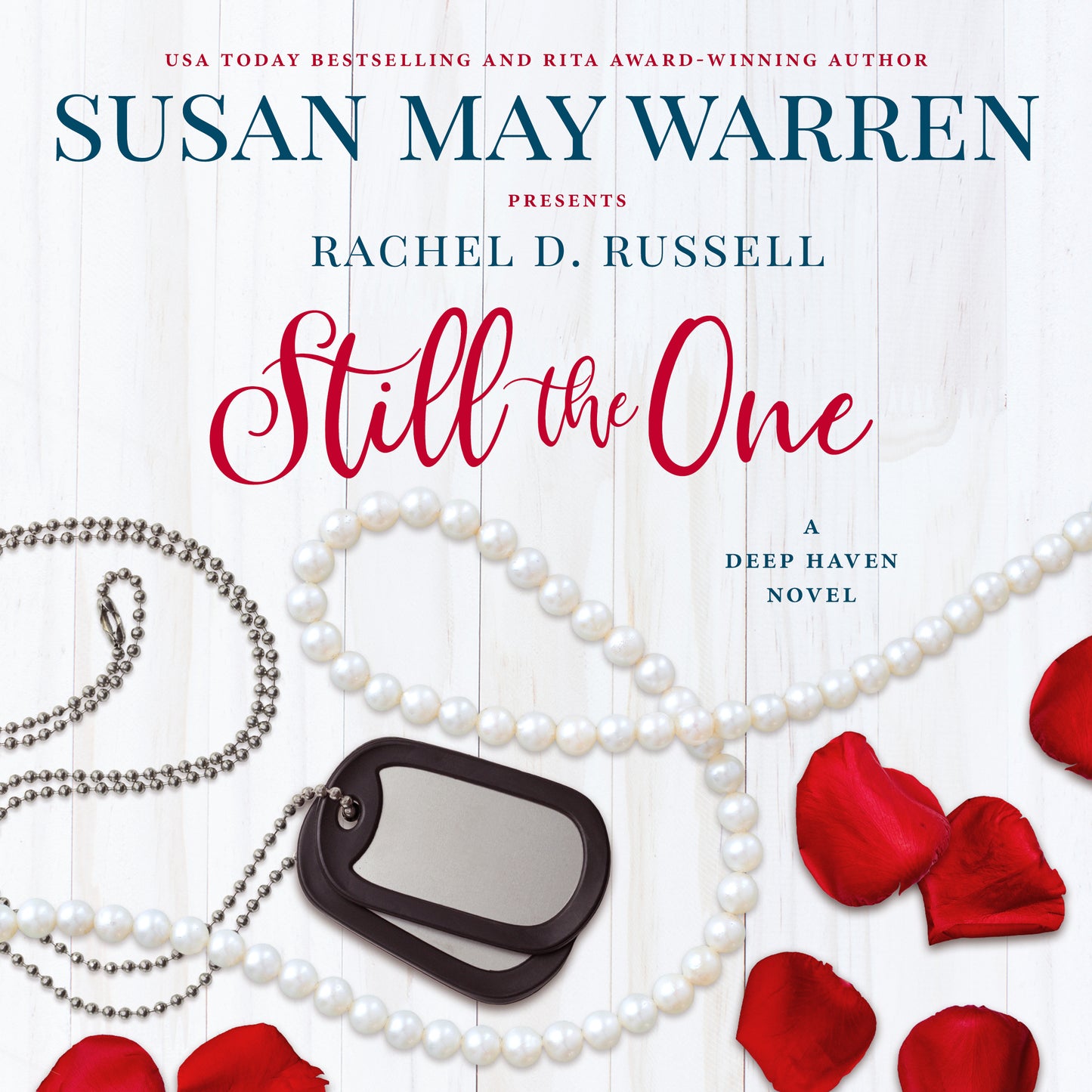 Still the One PAPERBACK (Deep Haven Book 1)