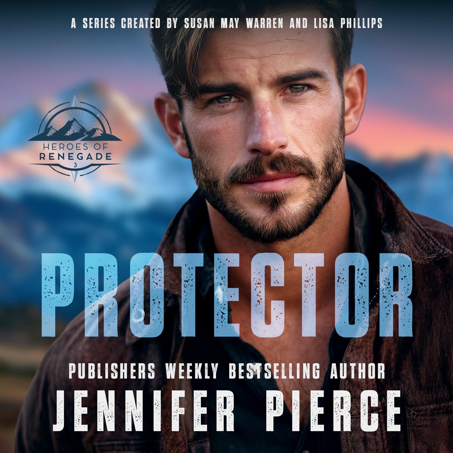 Protector PAPERBACK (Heroes of Renegade - Book 3)