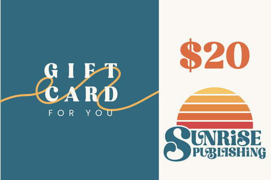 $20 Gift Card for Sunrise Publishing Store