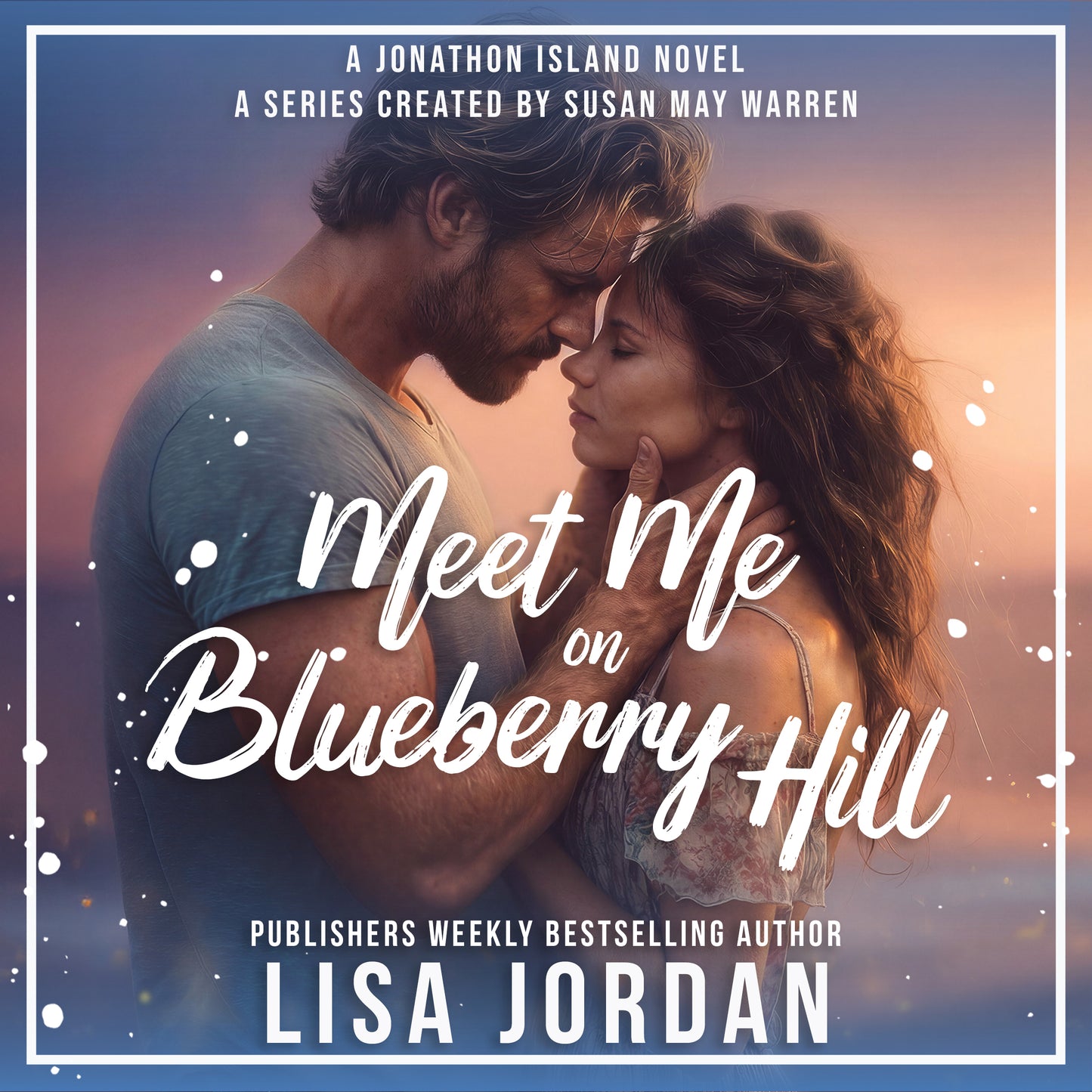 Meet Me on Blueberry Hill PAPERBACK (Jonathon Island Book 4)