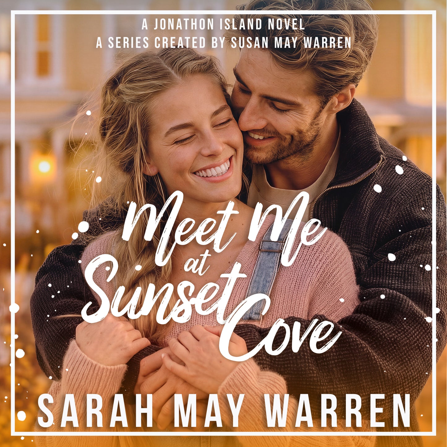 Meet Me at Sunset Cove PAPERBACK (Jonathon Island Book 5)
