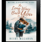 The Long Way Back to You (Welcome to Redemption, Alaska: Book 2)