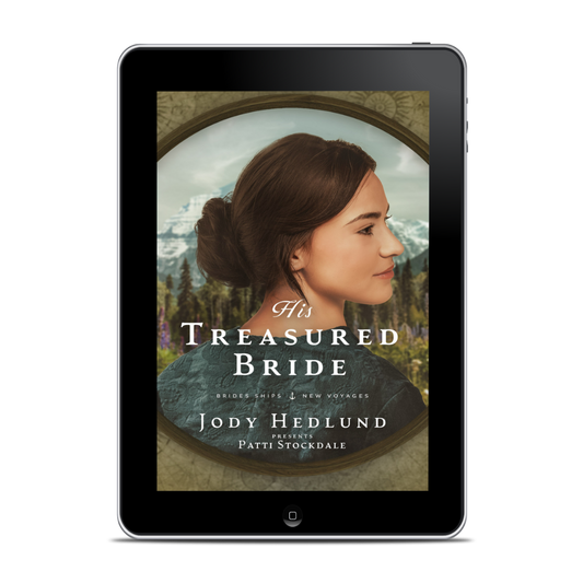 His Treasured Bride EBOOK (Bride Ships: New Voyages Book 2)