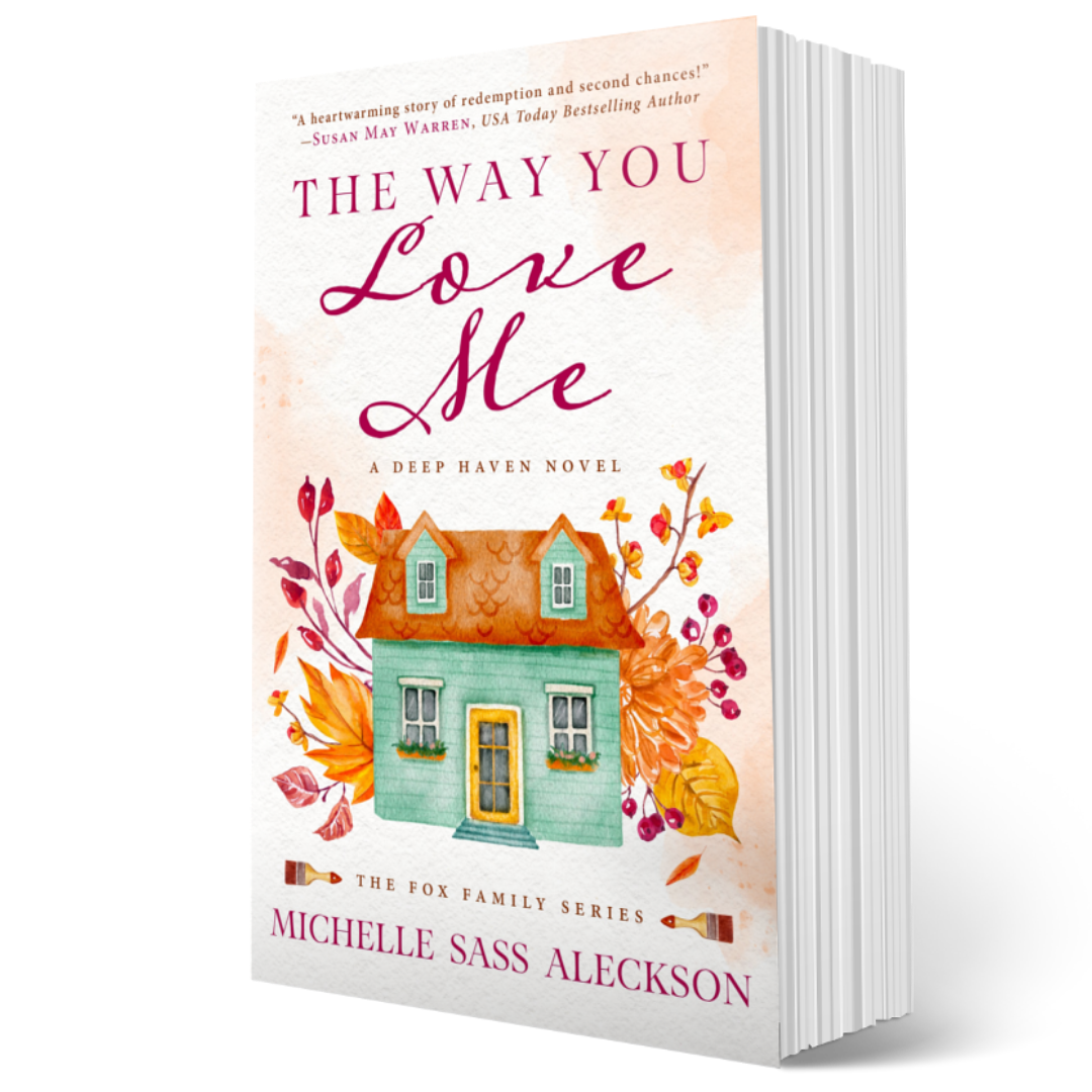 The Way You Love Me PRINTBOOK (Fox Family Series Book 3)