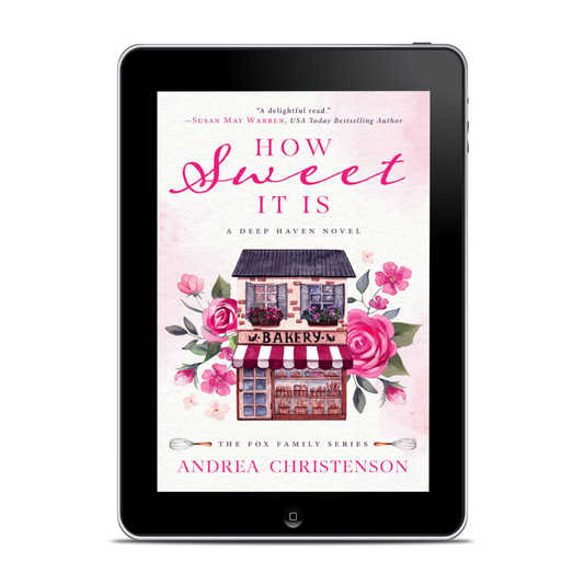 How Sweet It Is EBOOK (Fox Family Series Book 1)