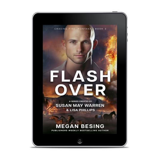 Flashover  EBOOK (Chasing Fire: Montana Book 2)