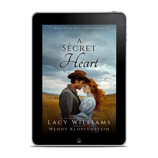 A Secret Heart EBOOK (Wind River Mail Order Brides Book 3)