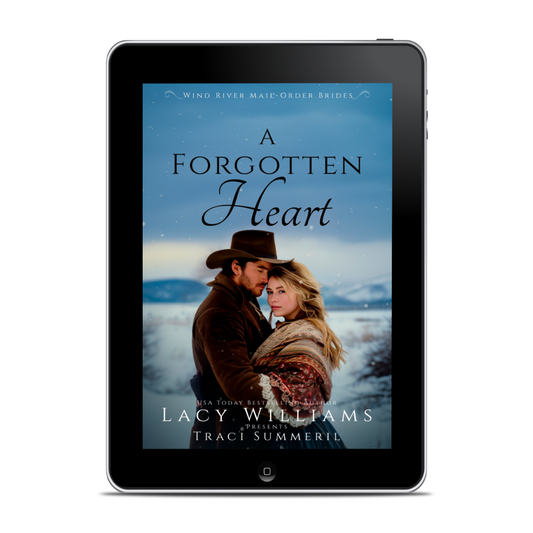 A Forgotten Heart EBOOK (Wind River Mail Order Brides Book 5)
