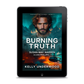 Burning Truth EBOOK (Chasing Fire: Alaska 5)
