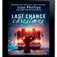 Last Chance Christmas EBOOK (Last Chance Fire and Rescue Christmas Anthology)