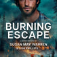 Burning Escape EBOOK (Chasing Fire: Alaska 3)