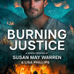 Burning Justice EBOOK (Chasing Fire: Alaska 6)