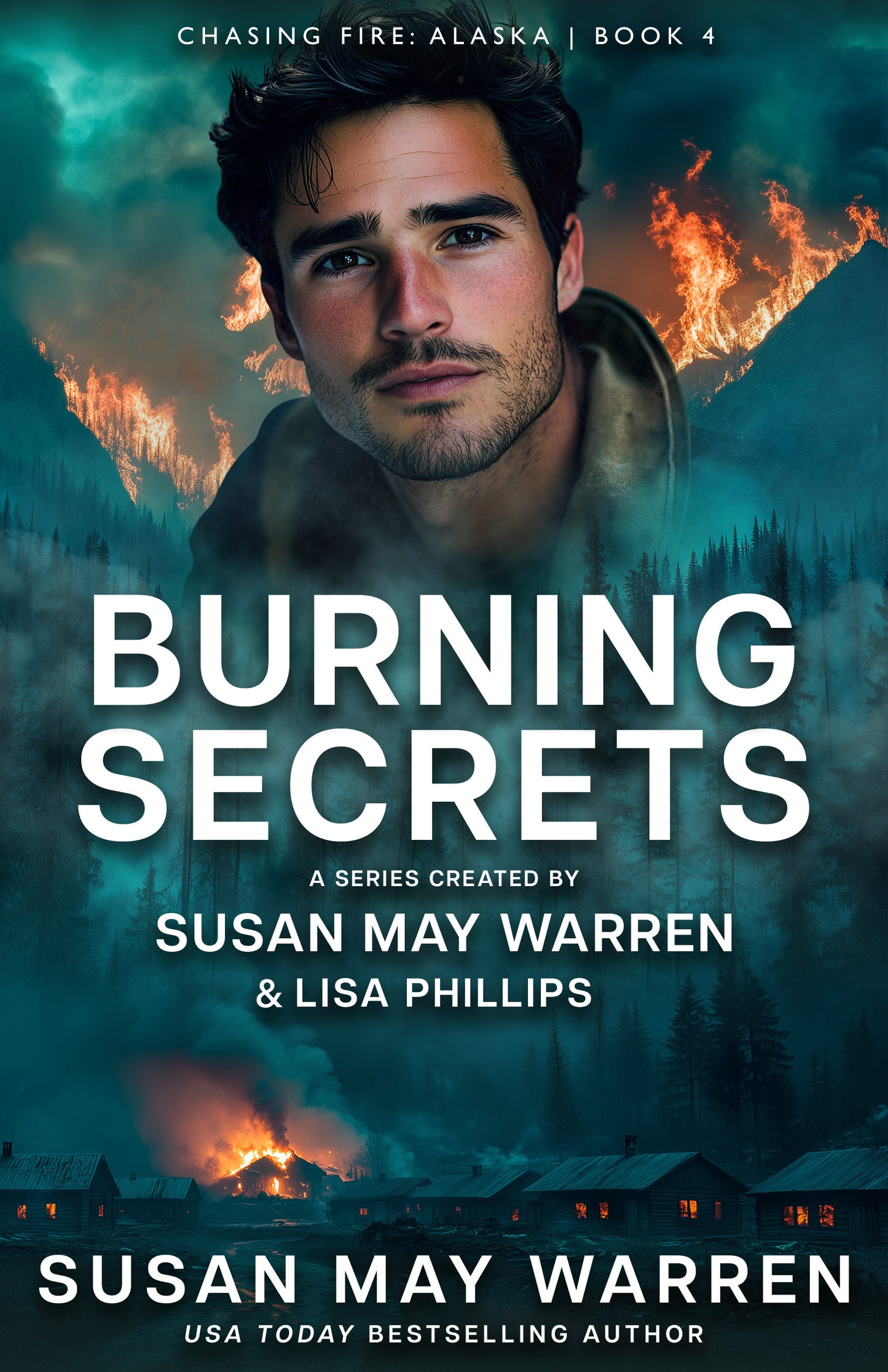 Burning Secrets EBOOK (Chasing Fire: Alaska 4)