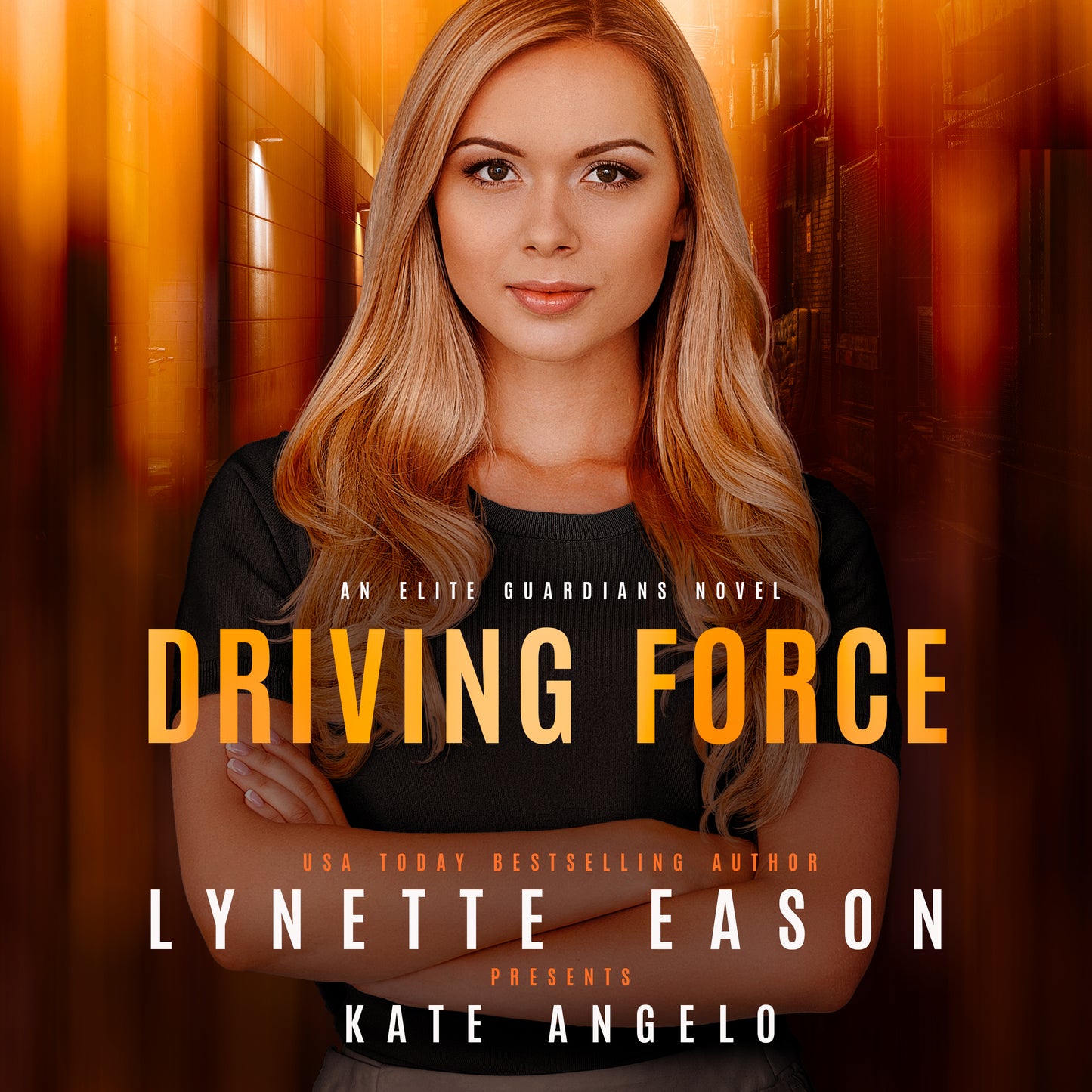Driving Force PAPERBACK (Elite Guardians Book 1)