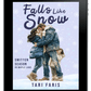 Falls Like Snow Ebook (The Maple Lake Collection - Smitten Season - Book 1)