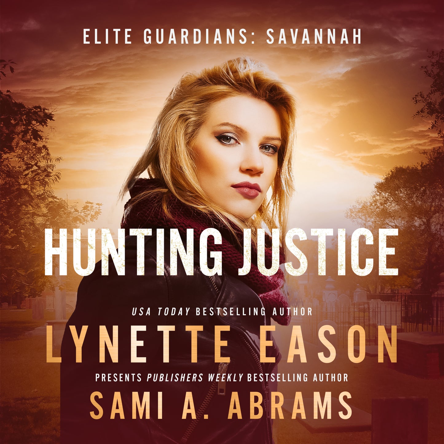 Hunting Justice PAPERBOOK (Elite Guardians: Savannah Book 2)
