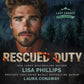 Rescued Duty AUDIOBOOK (Last Chance County Fire and Rescue Book 5)