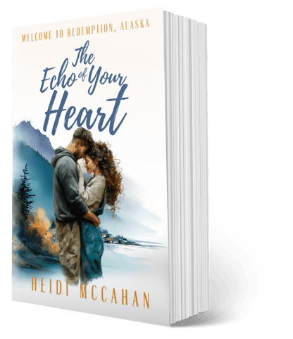 The Echo of Your Heart (Welcome to Redemption, Alaska: Book 4)
