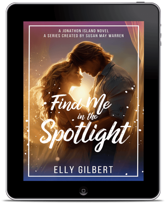 Find Me in the Spotlight EBOOK (Jonathon Island - Season 2 - Book 5)