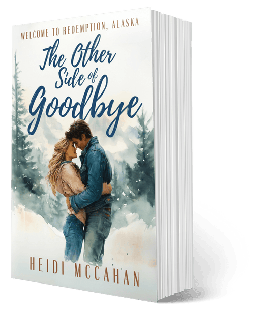 The Other Side of Goodbye PAPERBACK (Welcome to Redemption, Alaska: Book 1)