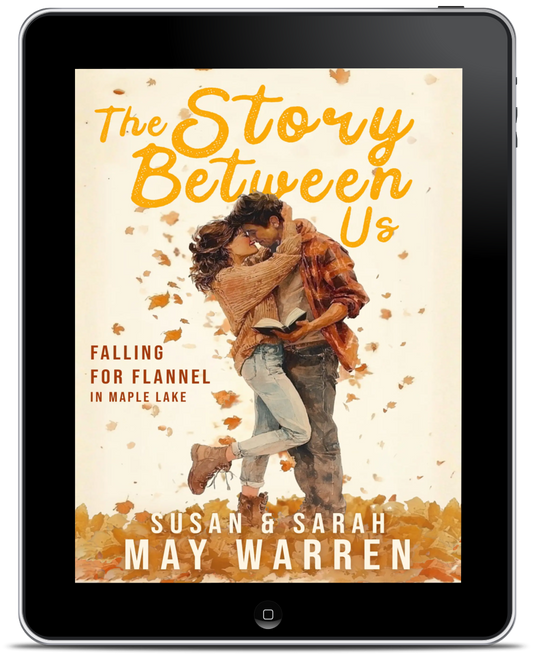 The Story Between Us EBOOK (The Maple Lake Collection - Falling for Flannel - Book 1)