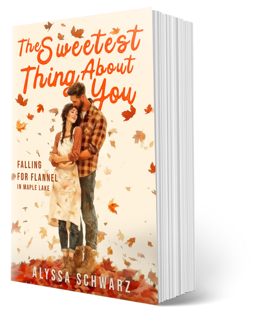 The Sweetest Thing About You (The Maple Lake Collection - Falling for Flannel - Book 3)