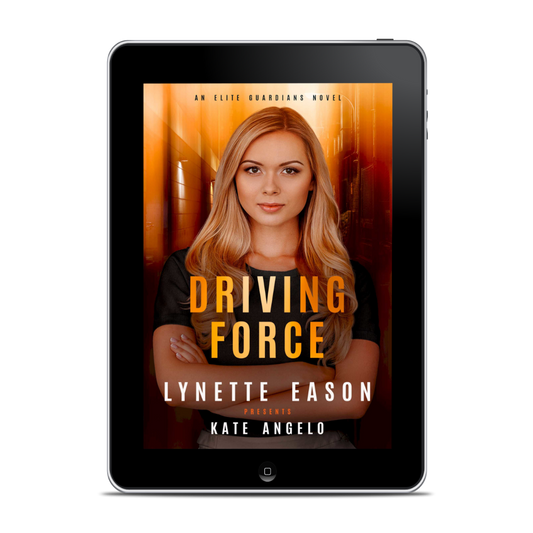 Driving Force EBOOK (Elite Guardians Book 1)